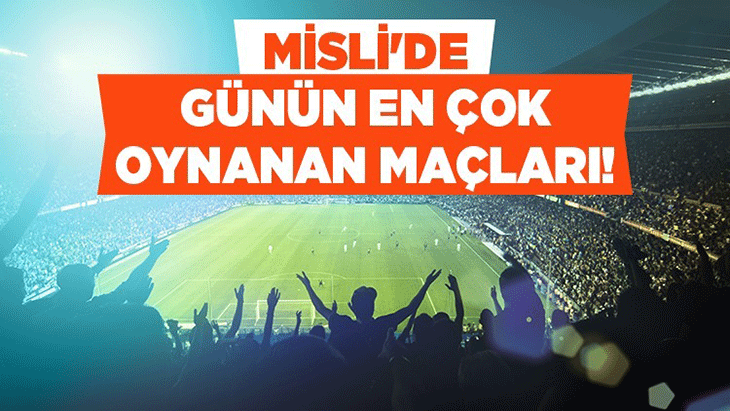 Real Madrid rahat konumda, Girona FC kritik puan peşinde… İşte Misli’de Günün En Çok Oynanan Maçları
