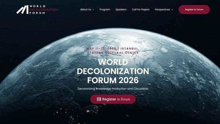 ‘World Decolonization Forum’ 11-12 Mayıs’ta İstanbul’da yapılacak